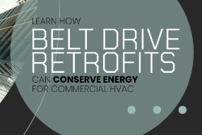 You are currently viewing Belt Drive Retrofits can Conserve Energy for Commercial HVAC